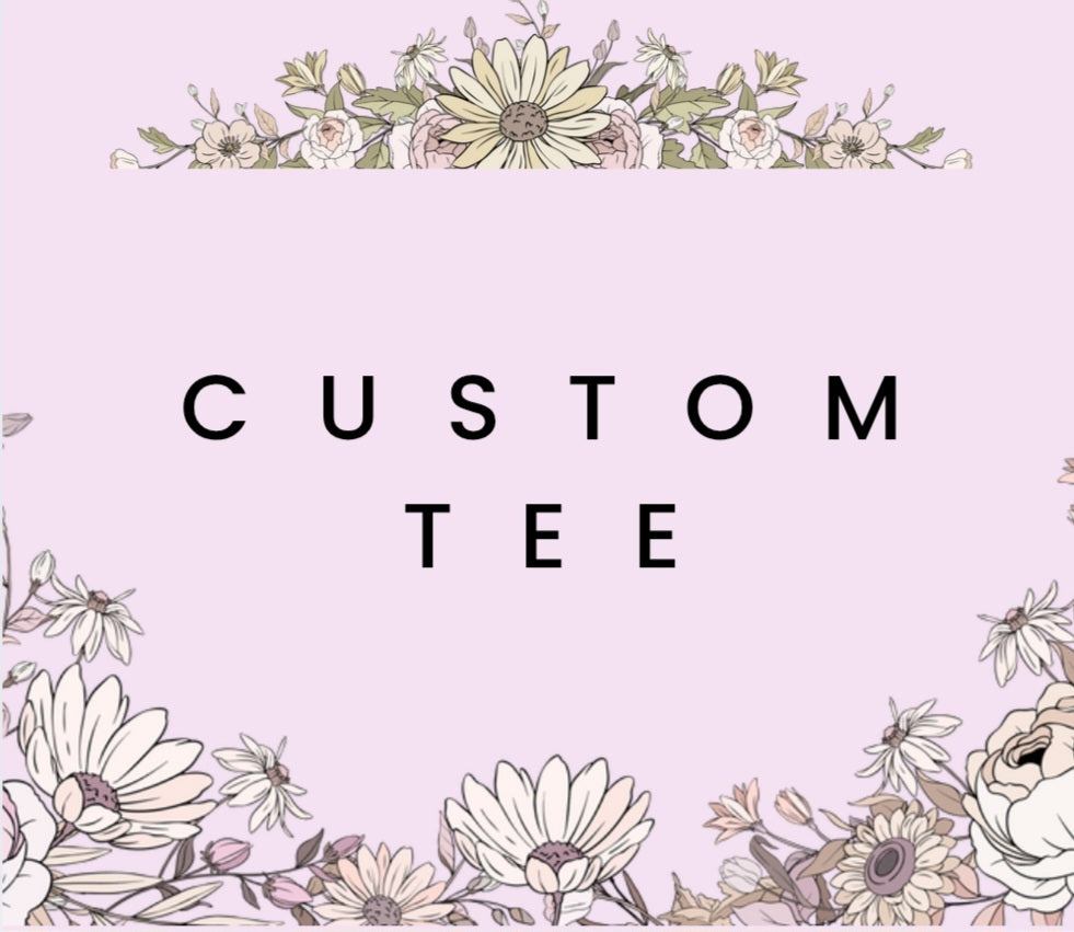 Custom Tee