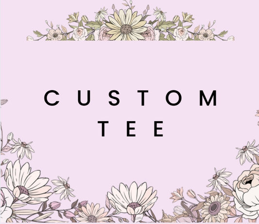 Custom Tee